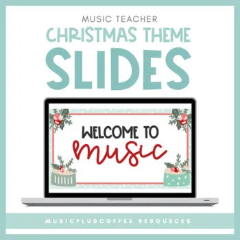 Christmas Music Teacher Slides | Templates